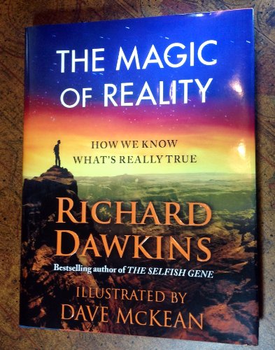 The Magic of Reality: How We Know What's Really True